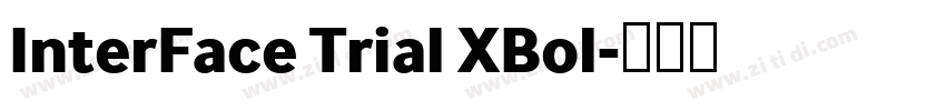 InterFace Trial XBol字体转换